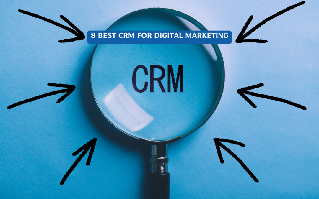 CRM for digital marketing growth